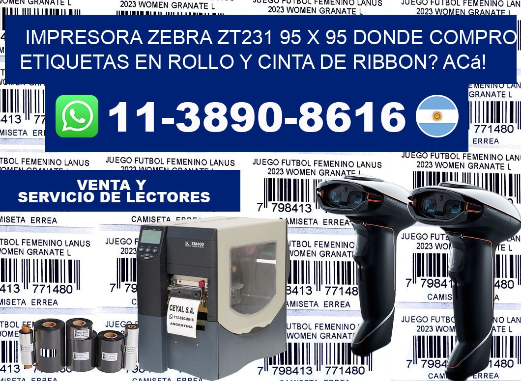 impresora zebra zt231 95 x 95 Donde compro etiquetas en rollo y cinta de ribbon? Acá!