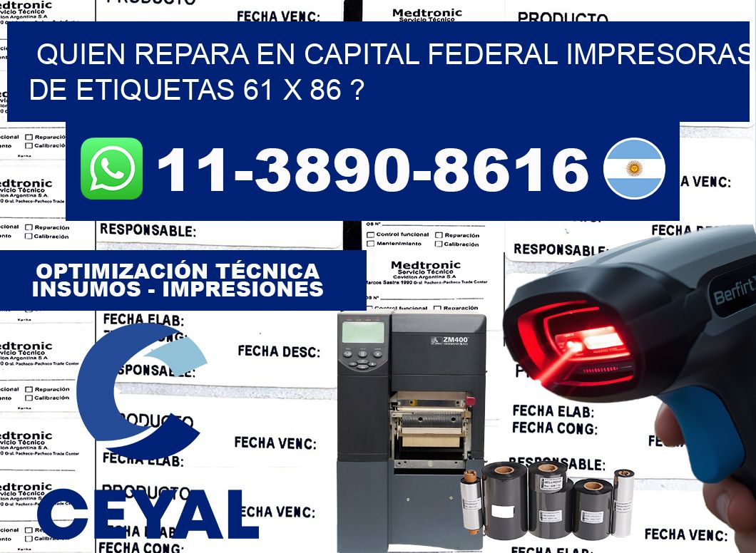 quien repara en capital federal impresoras de etiquetas 61 x 86 ?