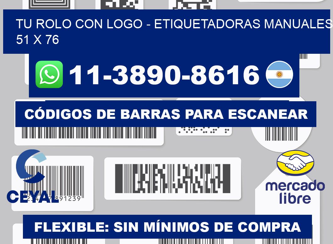 tu rolo con logo - Etiquetadoras Manuales  51 x 76