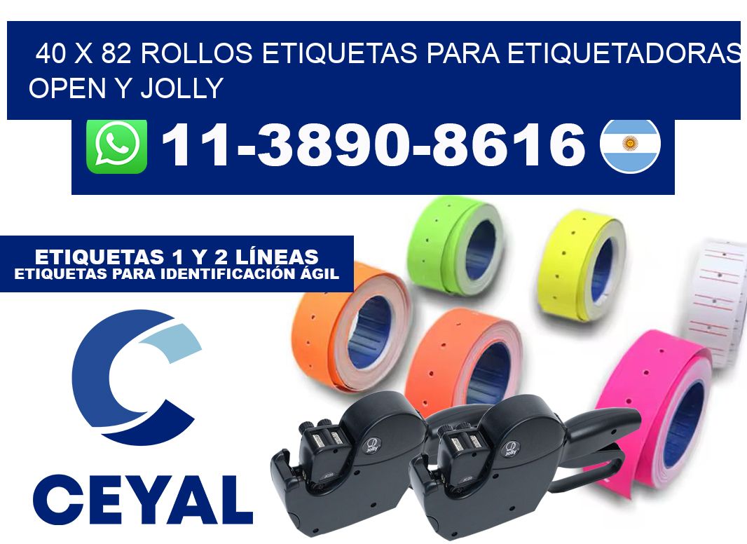 40 x 82 Rollos etiquetas para etiquetadoras open y jolly