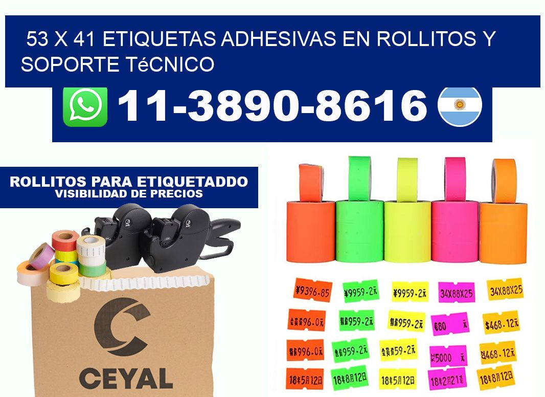 53 x 41 Etiquetas adhesivas en rollitos y soporte técnico