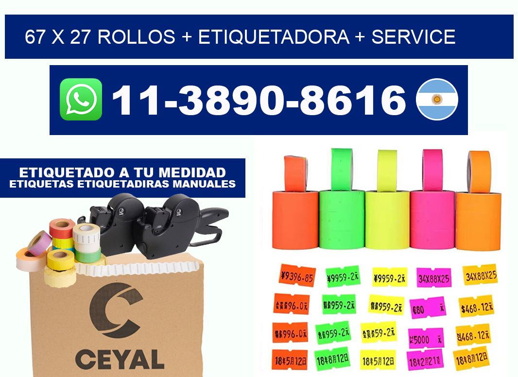 67 x 27 rollos + etiquetadora + service