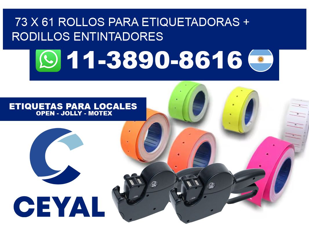 73 x 61 rollos para etiquetadoras + rodillos entintadores