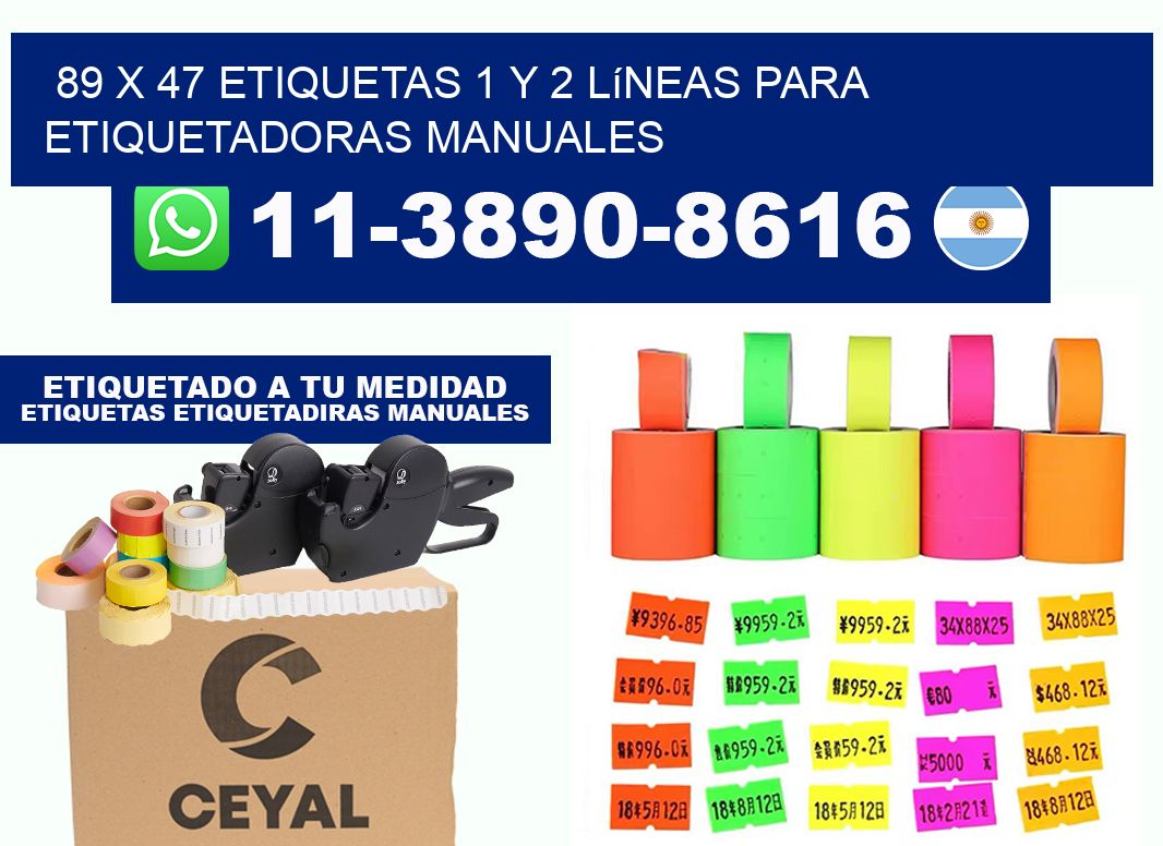 89 x 47 Etiquetas 1 y 2 líneas para etiquetadoras manuales
