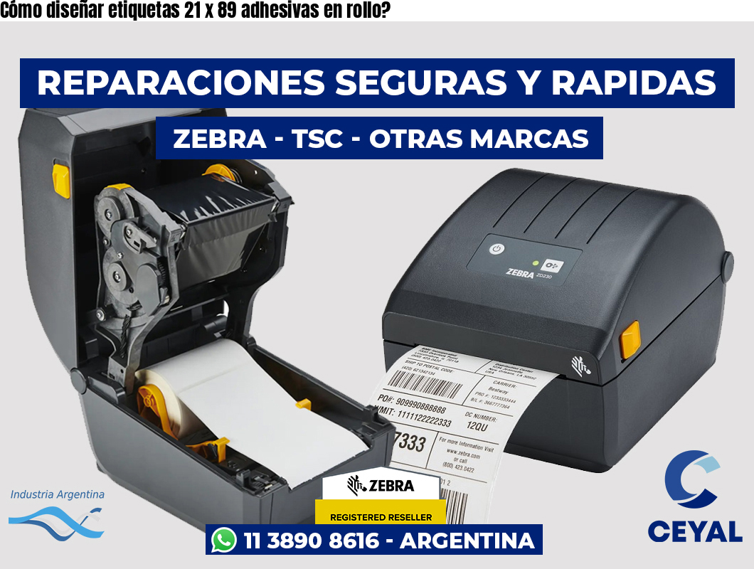 Cómo diseñar etiquetas 21 x 89 adhesivas en rollo?