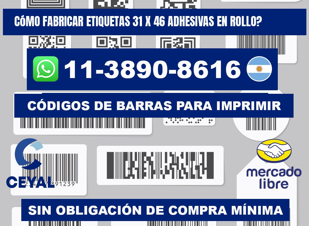 Cómo fabricar etiquetas 31 x 46 adhesivas en rollo?