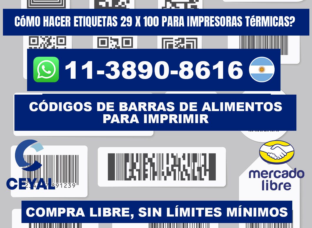 Cómo hacer etiquetas 29 x 100 para impresoras térmicas?