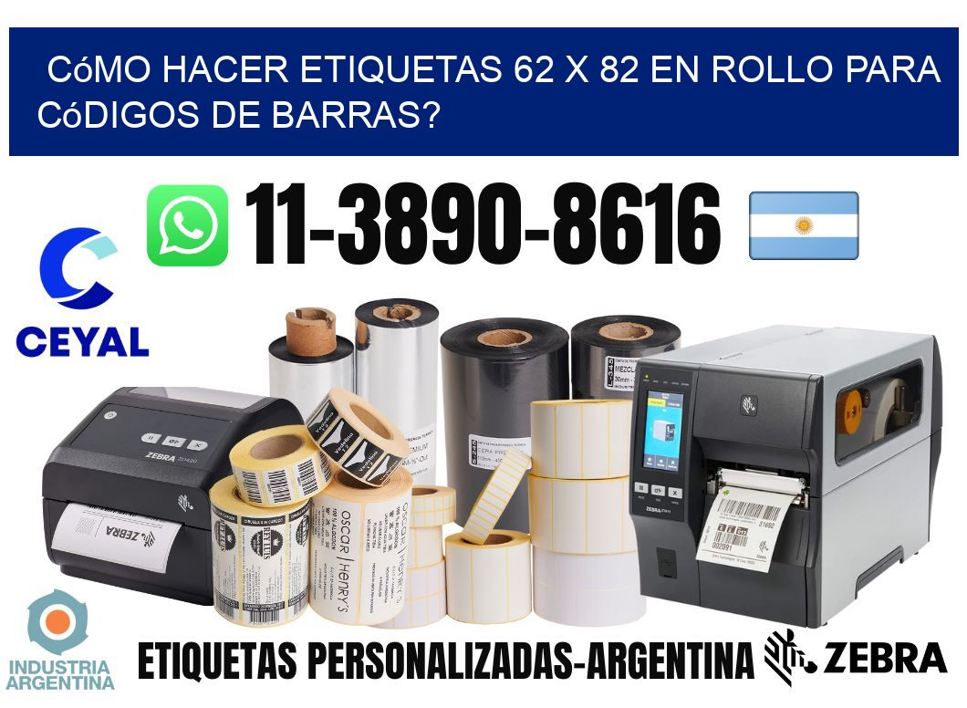 Cómo hacer etiquetas 62 x 82 en rollo para códigos de barras?