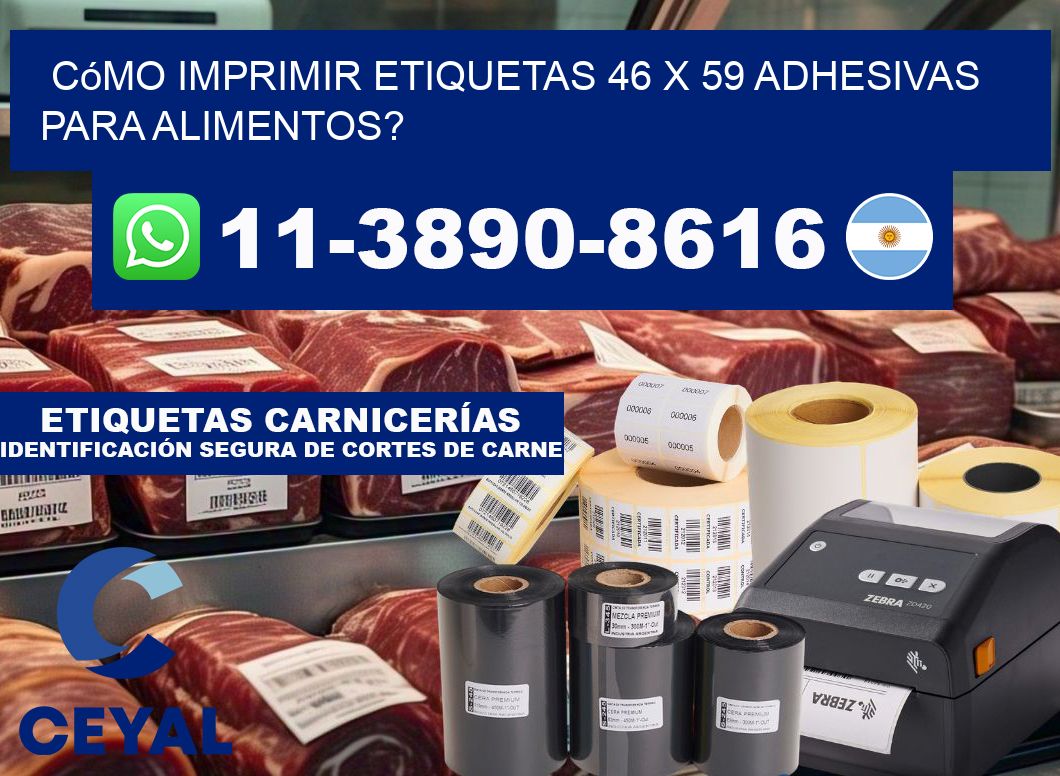 Cómo imprimir etiquetas 46 x 59 adhesivas para alimentos?