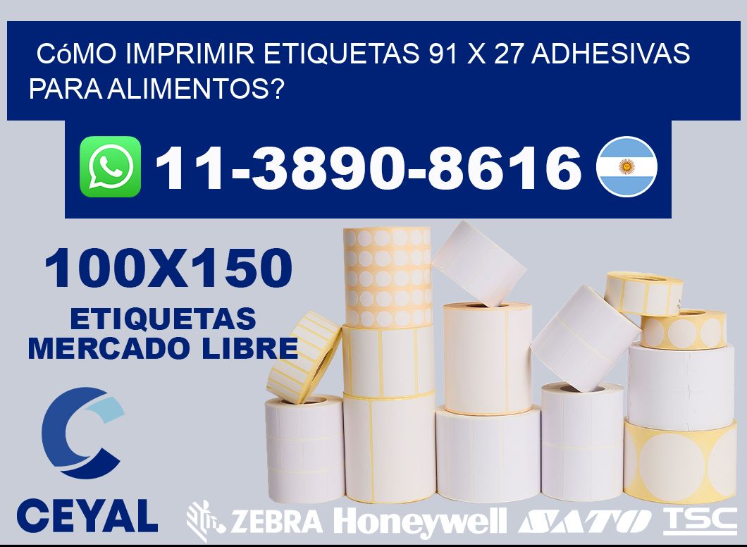 Cómo imprimir etiquetas 91 x 27 adhesivas para alimentos?