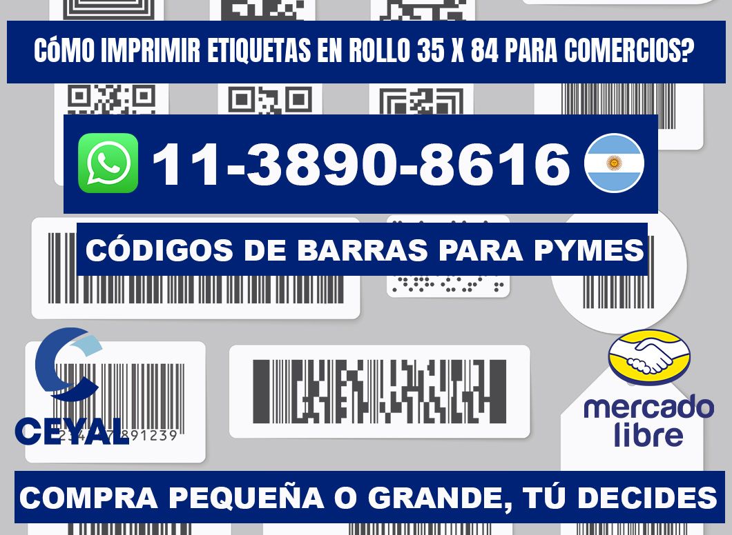 Cómo imprimir etiquetas en rollo 35 x 84 para comercios?