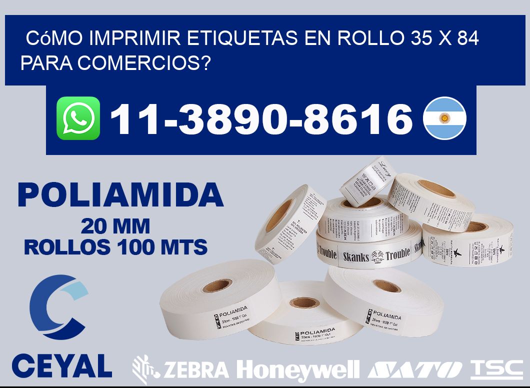 Cómo imprimir etiquetas en rollo 35 x 84 para comercios?
