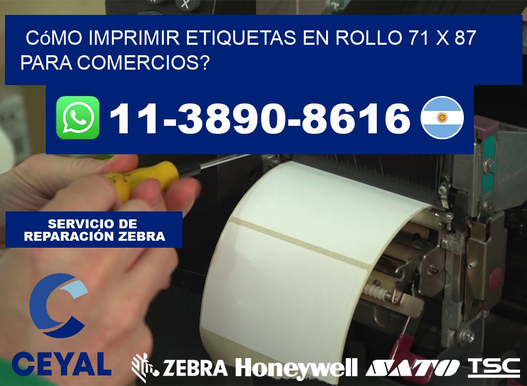 Cómo imprimir etiquetas en rollo 71 x 87 para comercios?