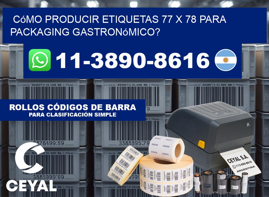 Cómo producir etiquetas 77 x 78 para packaging gastronómico?