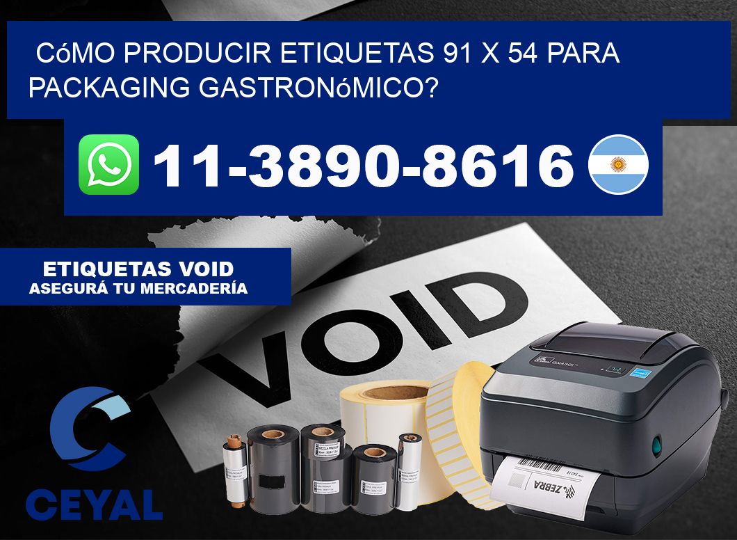 Cómo producir etiquetas 91 x 54 para packaging gastronómico?