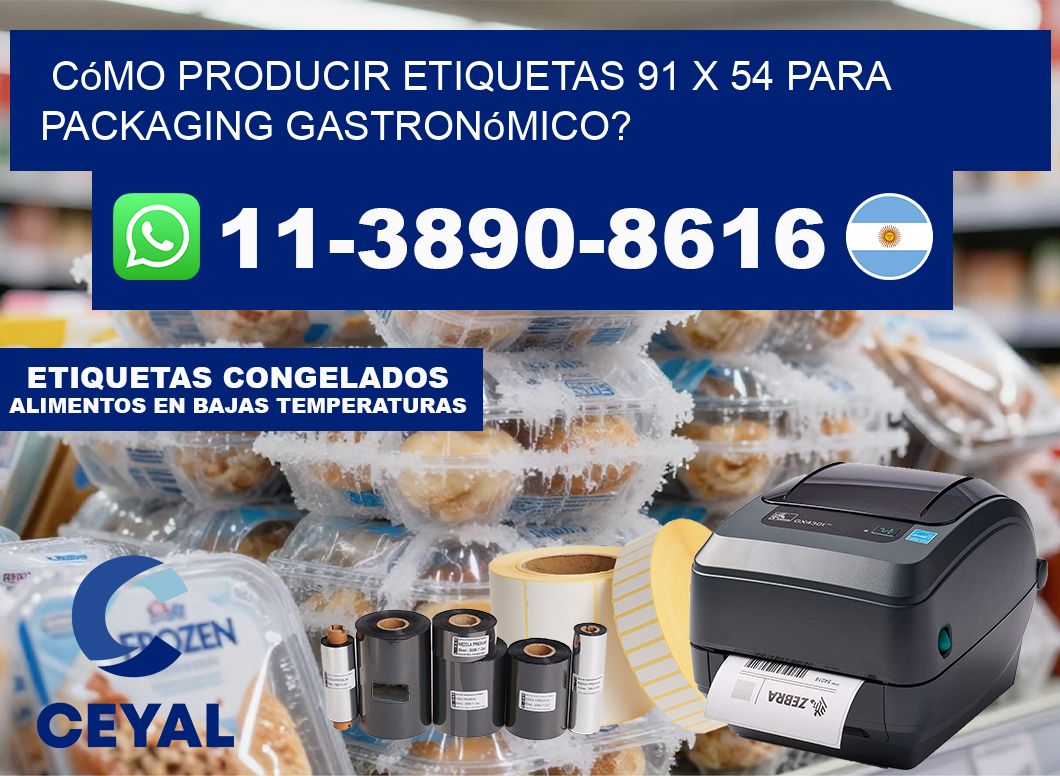 Cómo producir etiquetas 91 x 54 para packaging gastronómico?