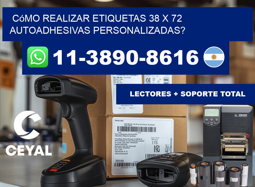 Cómo realizar etiquetas 38 x 72 autoadhesivas personalizadas?
