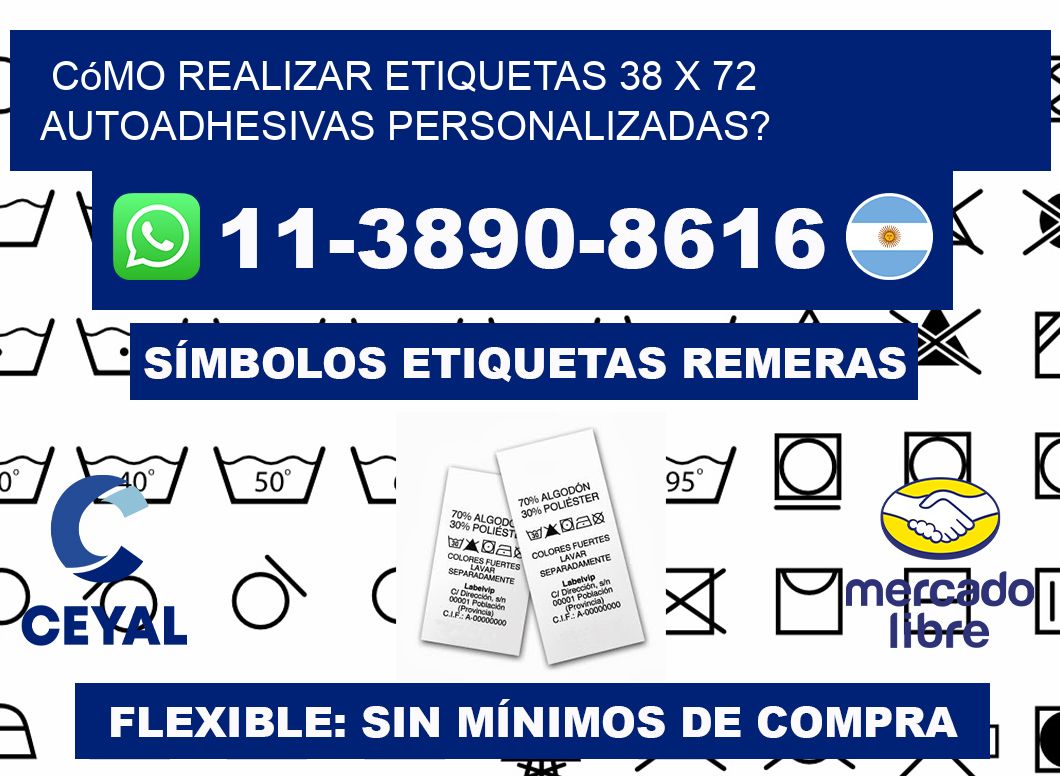 Cómo realizar etiquetas 38 x 72 autoadhesivas personalizadas?