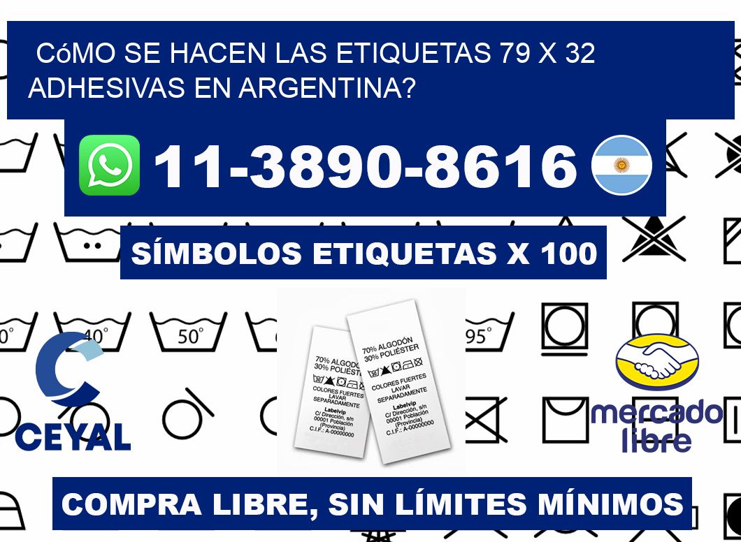 Cómo se hacen las etiquetas 79 x 32 adhesivas en Argentina?