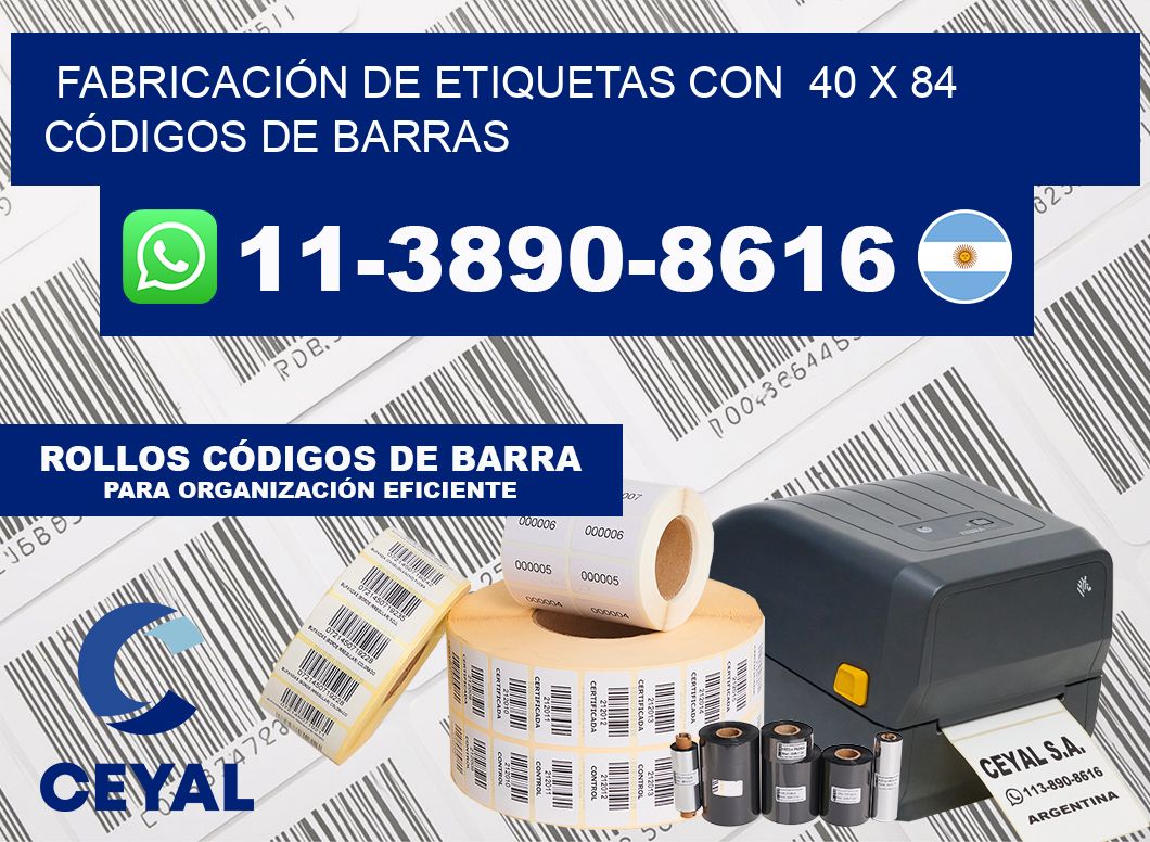 FABRICACIÓN DE ETIQUETAS CON  40 x 84 CÓDIGOS DE BARRAS