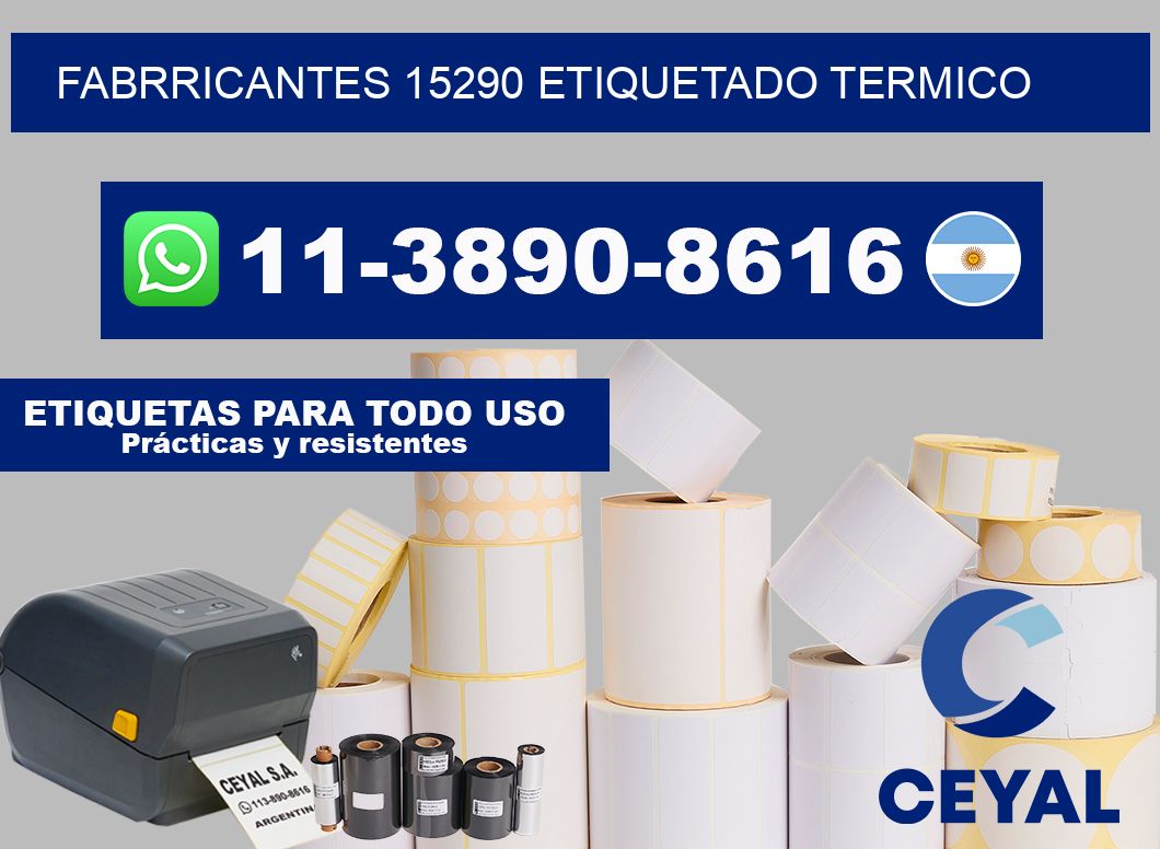 FABRRICANTES 15290 ETIQUETADO TERMICO