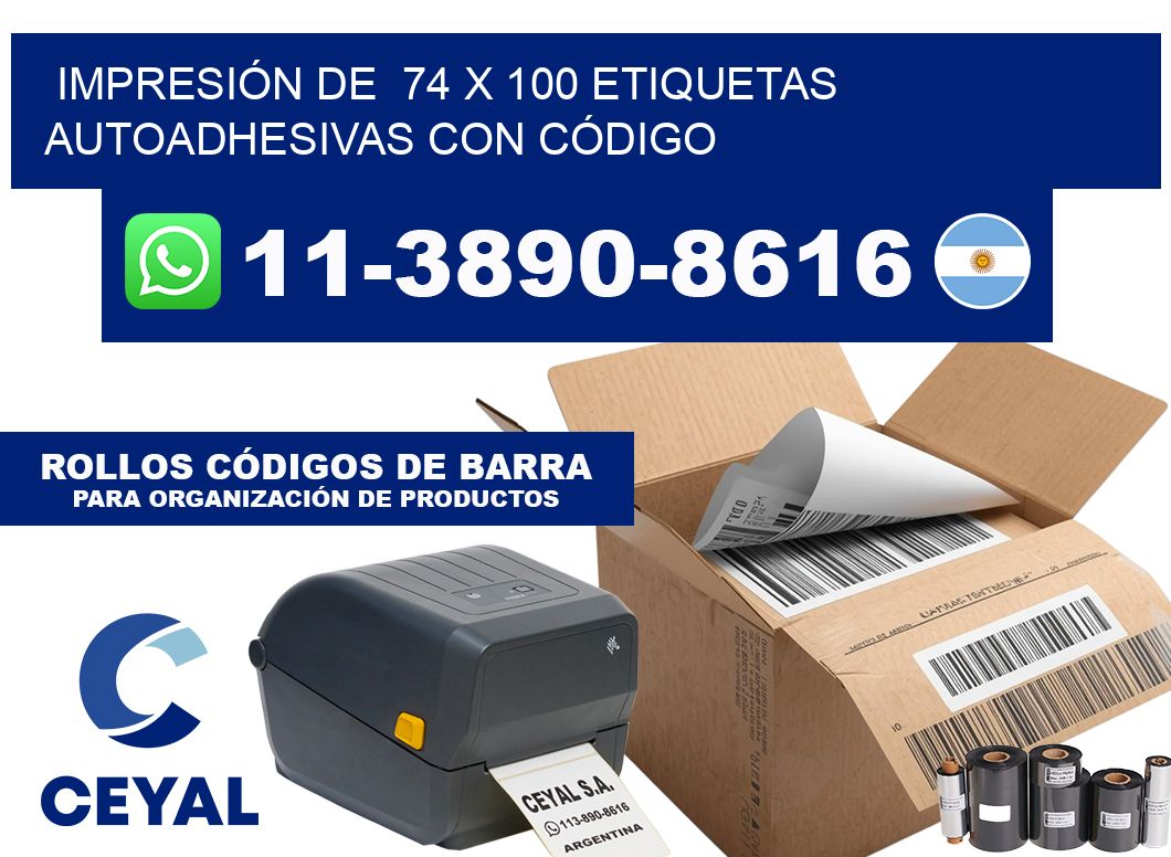 IMPRESIÓN DE  74 x 100 ETIQUETAS AUTOADHESIVAS CON CÓDIGO