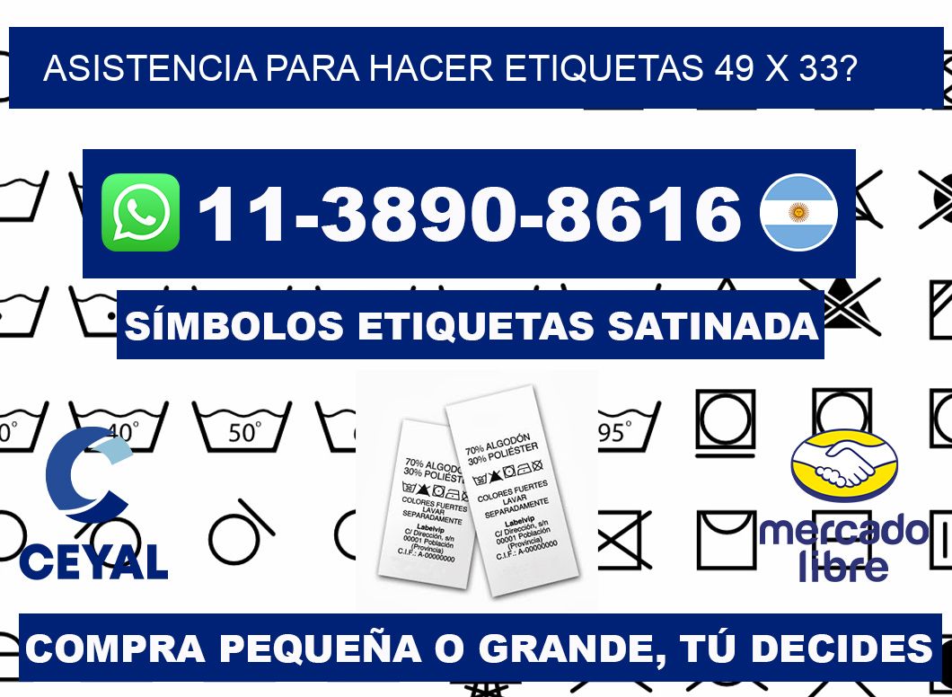 asistencia para hacer etiquetas 49 x 33?