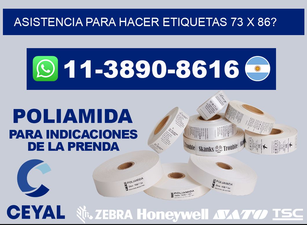 asistencia para hacer etiquetas 73 x 86?