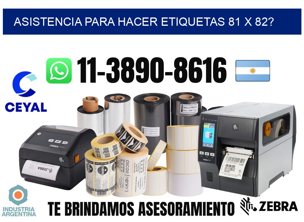 asistencia para hacer etiquetas 81 x 82?