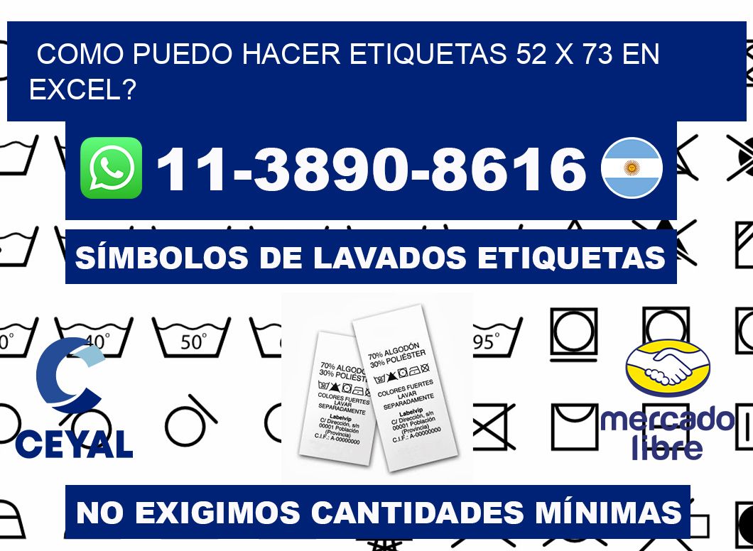 como puedo hacer etiquetas 52 x 73 en excel?
