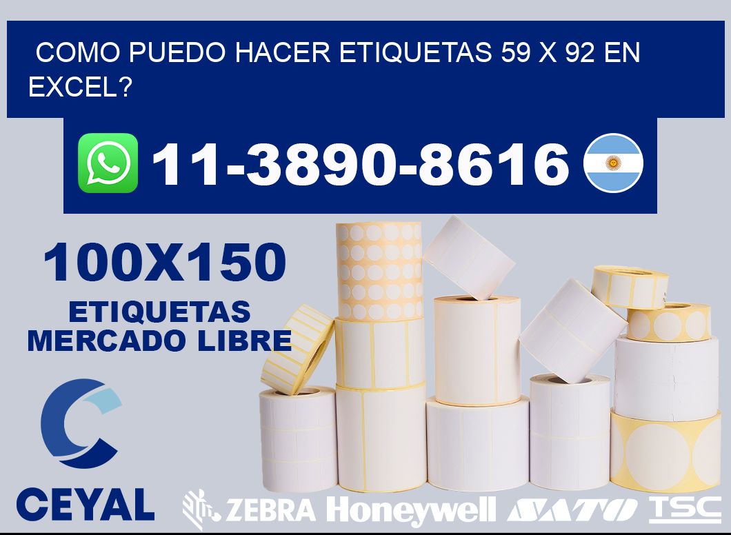 como puedo hacer etiquetas 59 x 92 en excel?