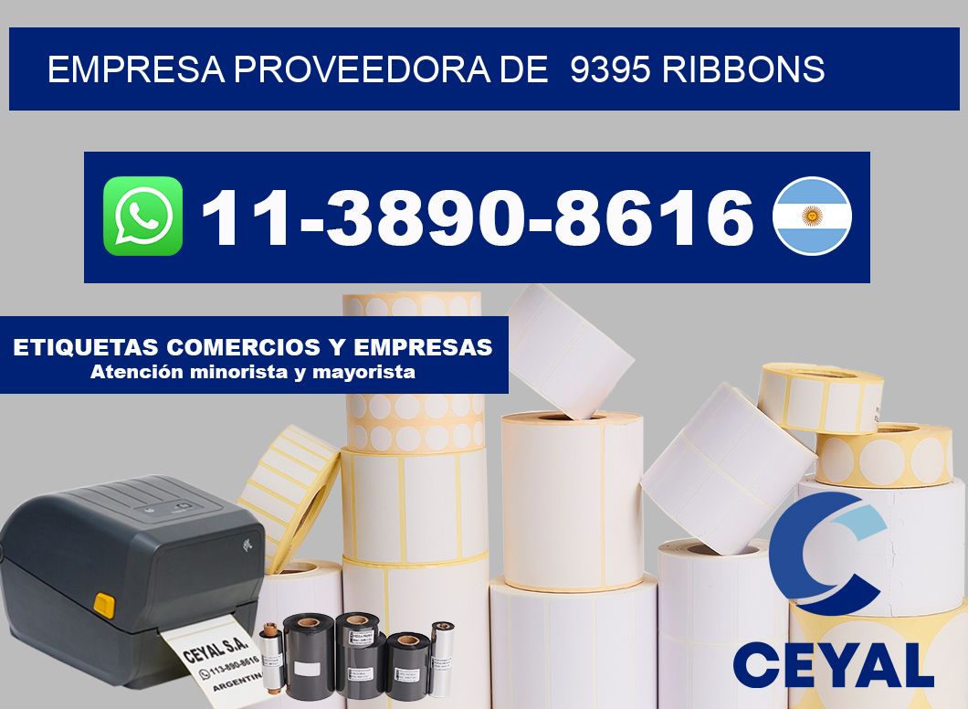 empresa proveedora de  9395 ribbons