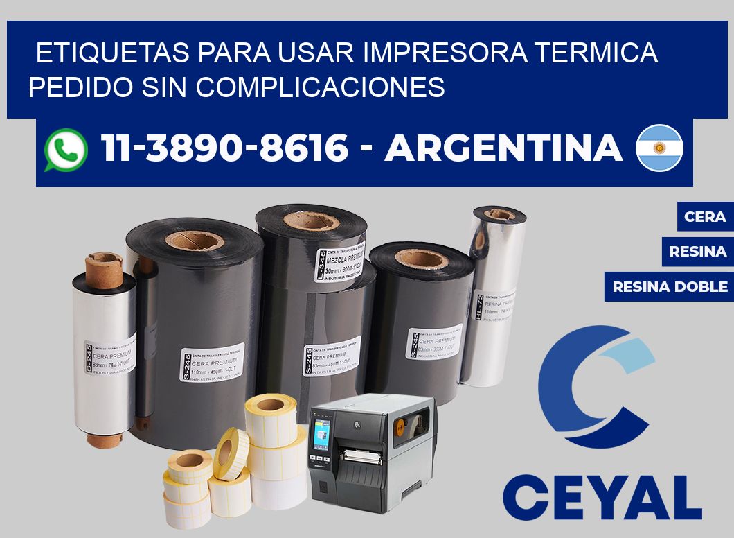 ETIQUETAS PARA USAR IMPRESORA TERMICA Pedido sin complicaciones