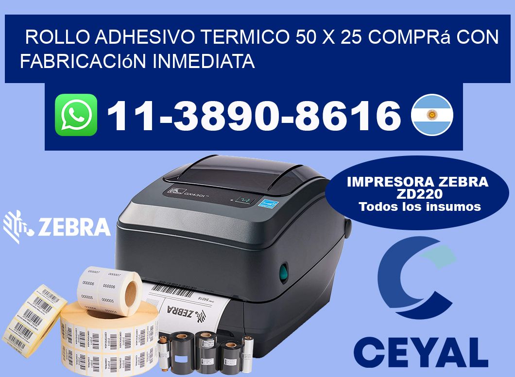 ROLLO ADHESIVO TERMICO 50 X 25 Comprá con fabricación inmediata