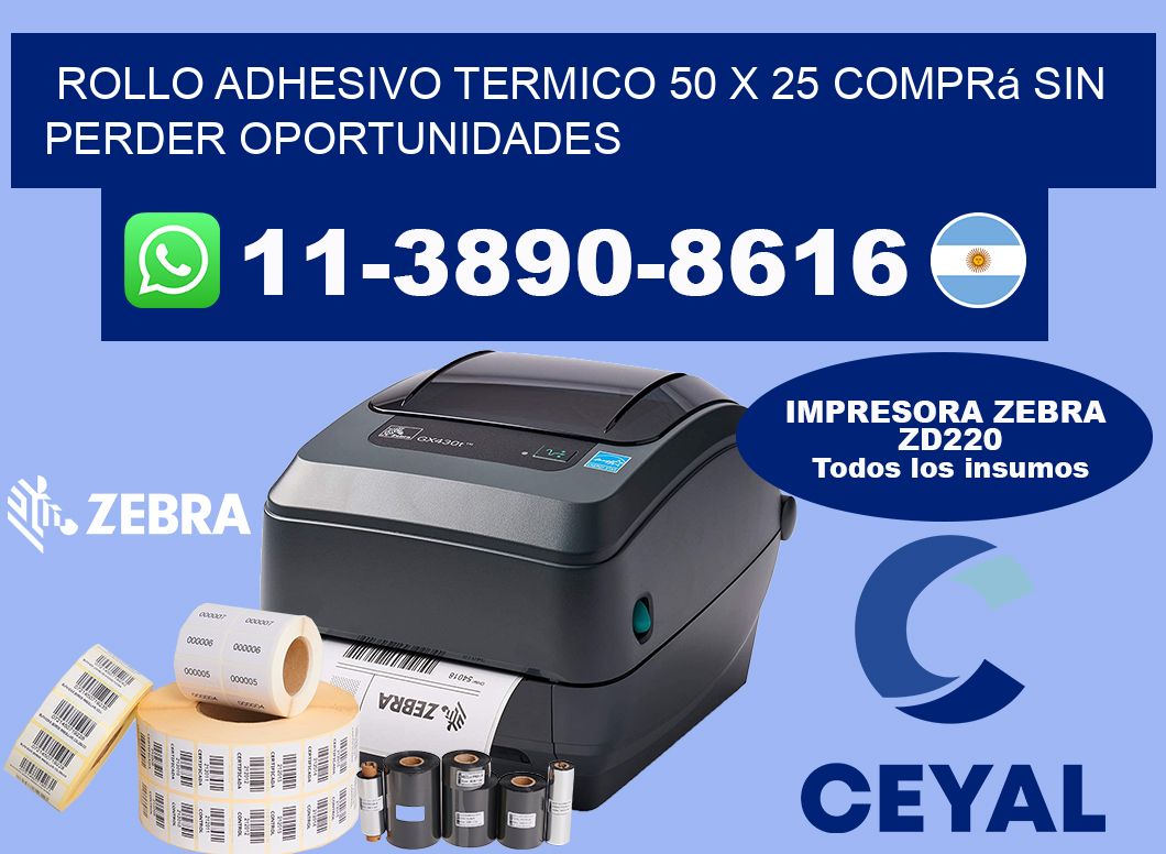 ROLLO ADHESIVO TERMICO 50 X 25 Comprá sin perder oportunidades