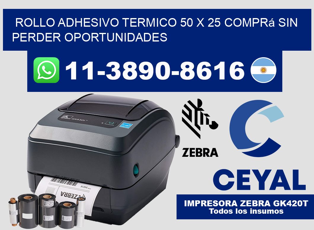 ROLLO ADHESIVO TERMICO 50 X 25 Comprá sin perder oportunidades