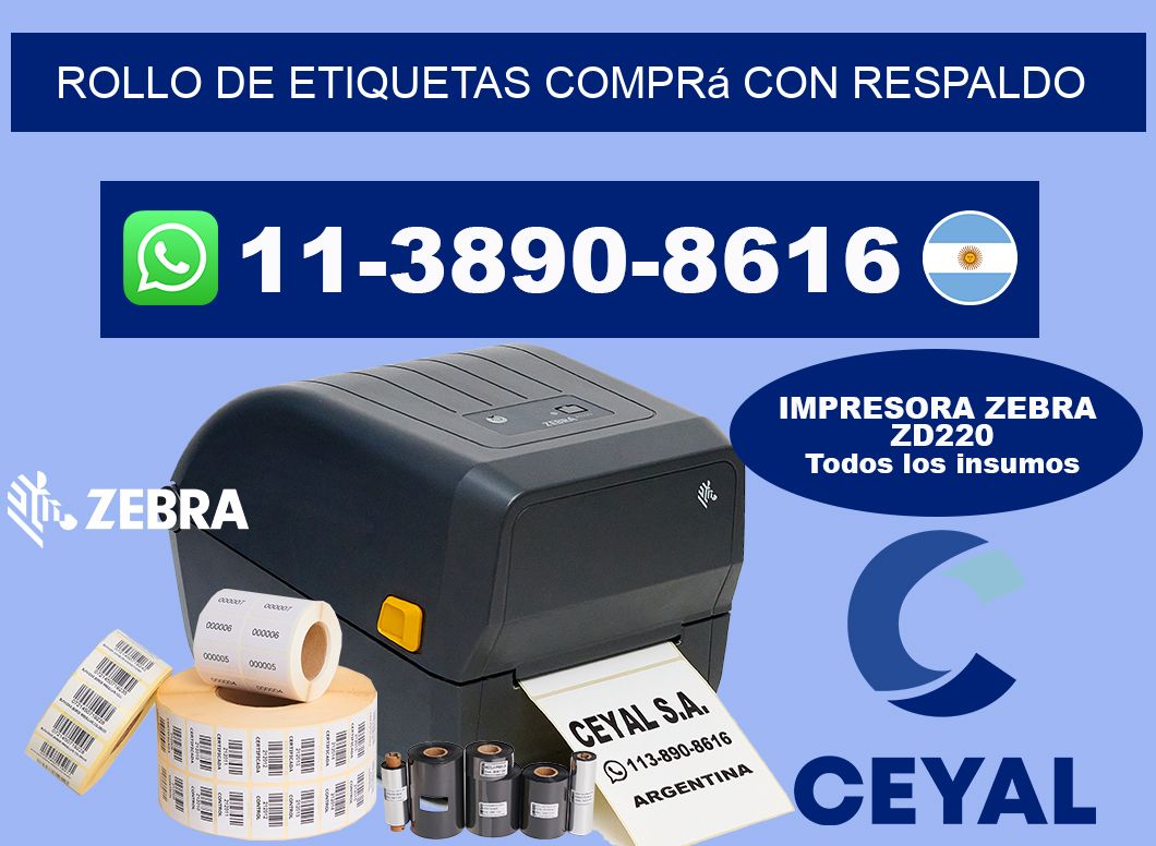 ROLLO DE ETIQUETAS Comprá con respaldo