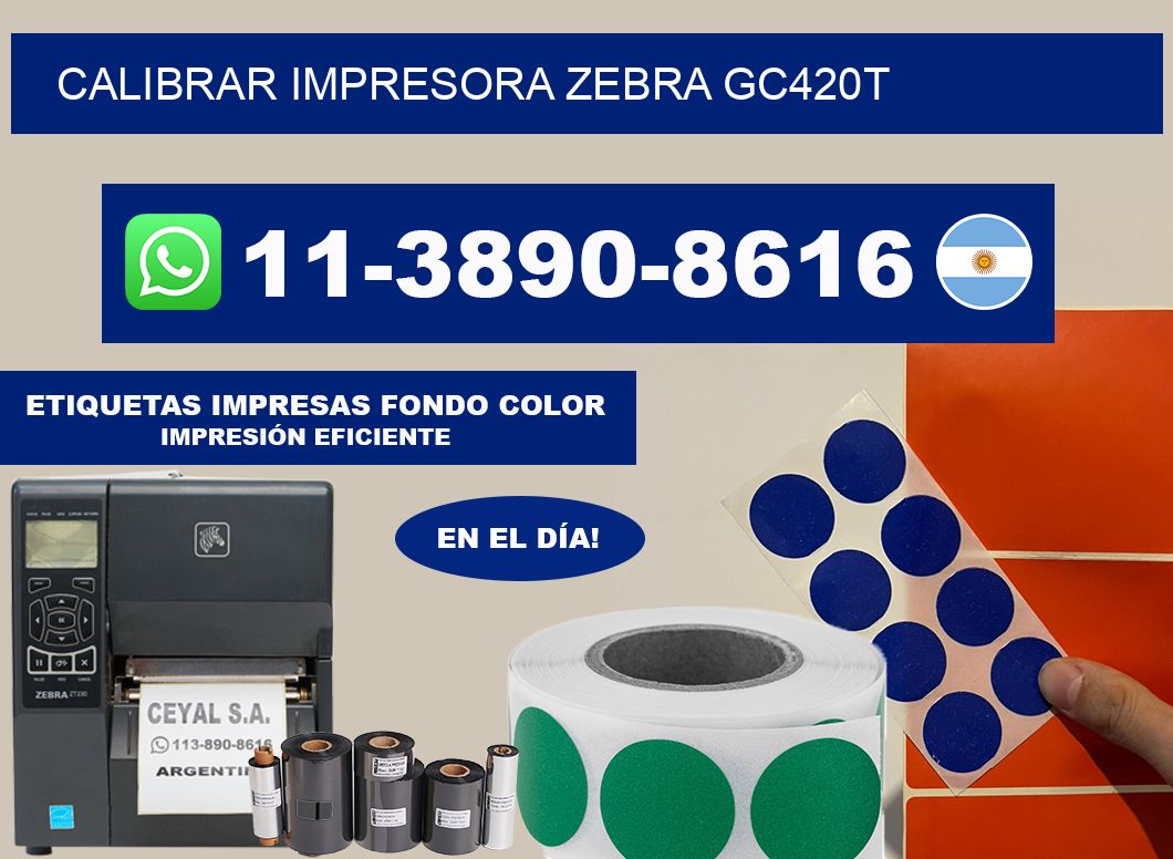 calibrar impresora Zebra Gc420t