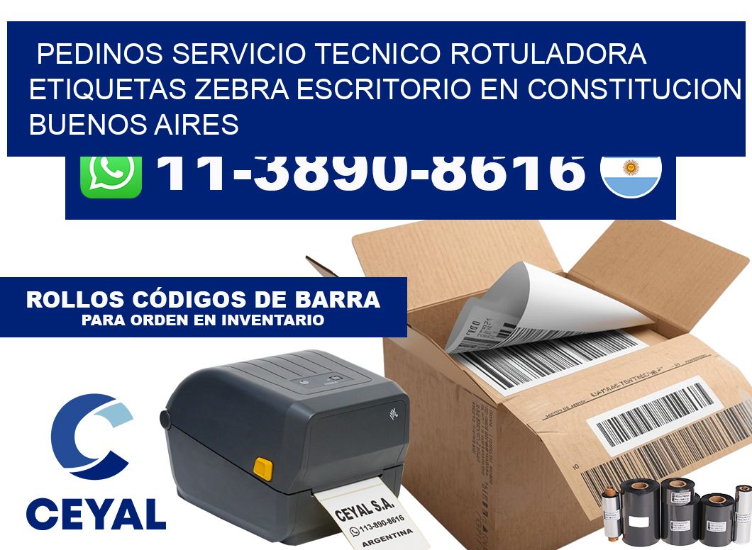 pedinos servicio tecnico rotuladora etiquetas zebra escritorio en Constitucion  Buenos Aires