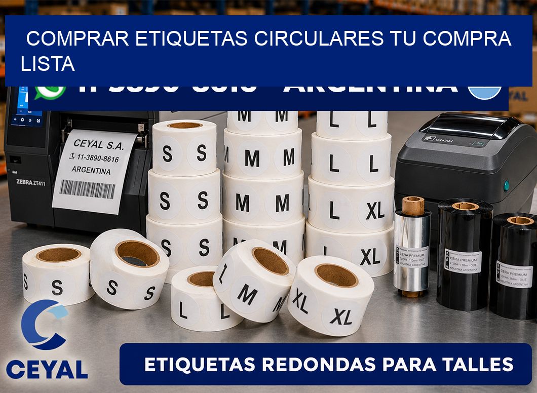 COMPRAR ETIQUETAS CIRCULARES Tu compra lista