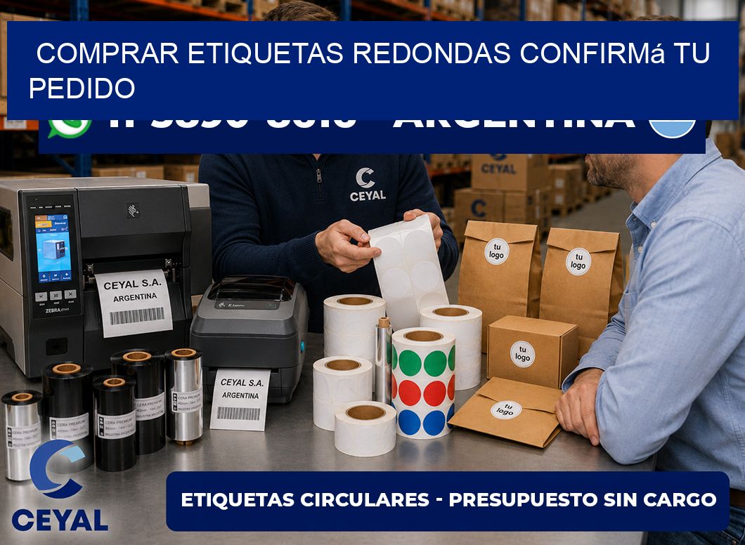 COMPRAR ETIQUETAS REDONDAS Confirmá tu pedido