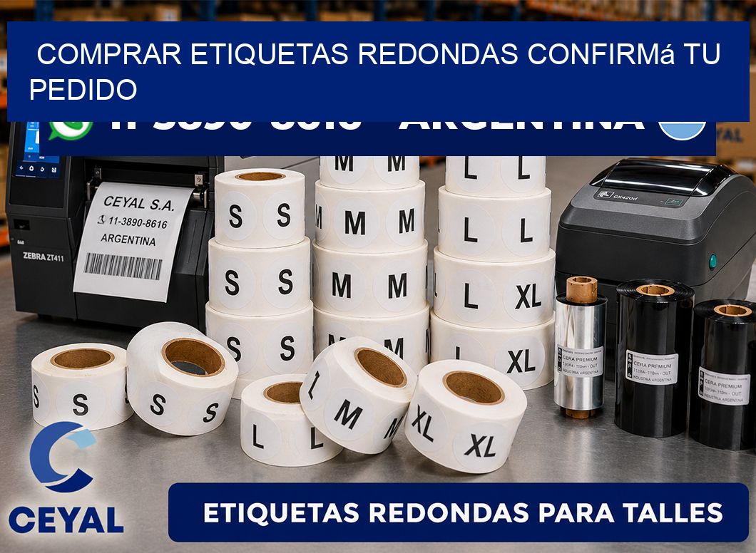 COMPRAR ETIQUETAS REDONDAS Confirmá tu pedido