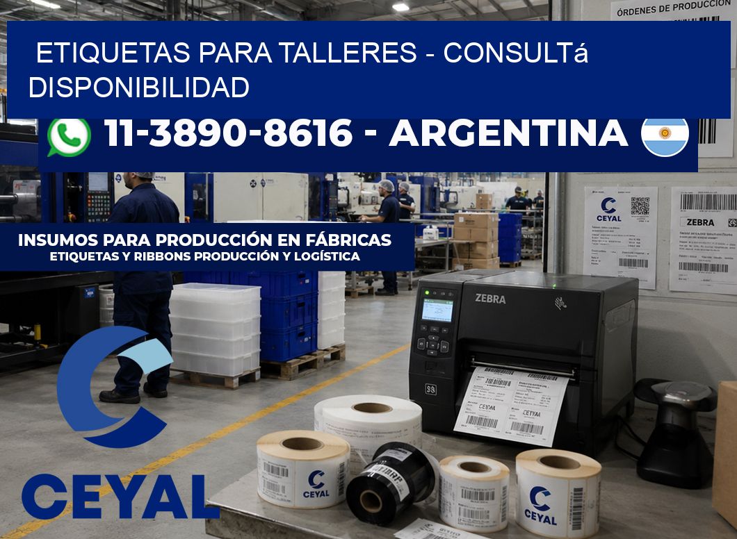 ETIQUETAS PARA TALLERES - Consultá disponibilidad