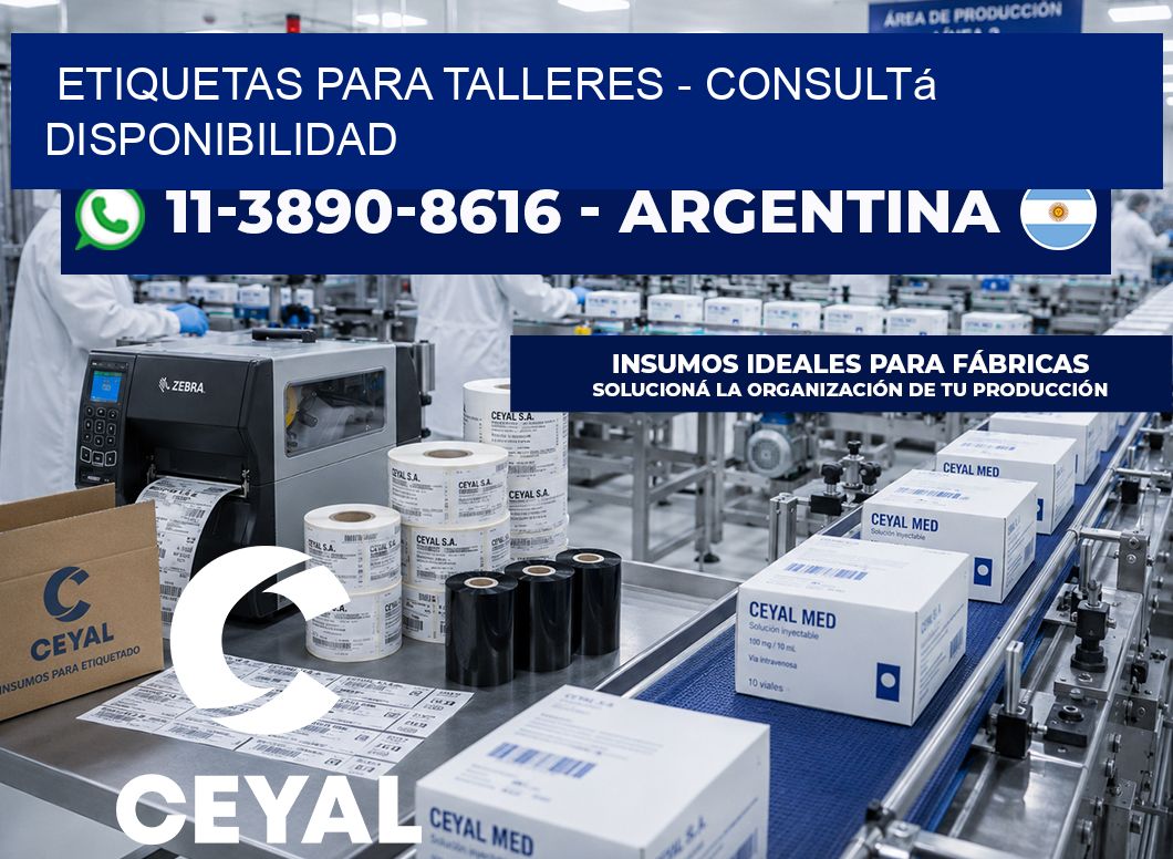 ETIQUETAS PARA TALLERES - Consultá disponibilidad
