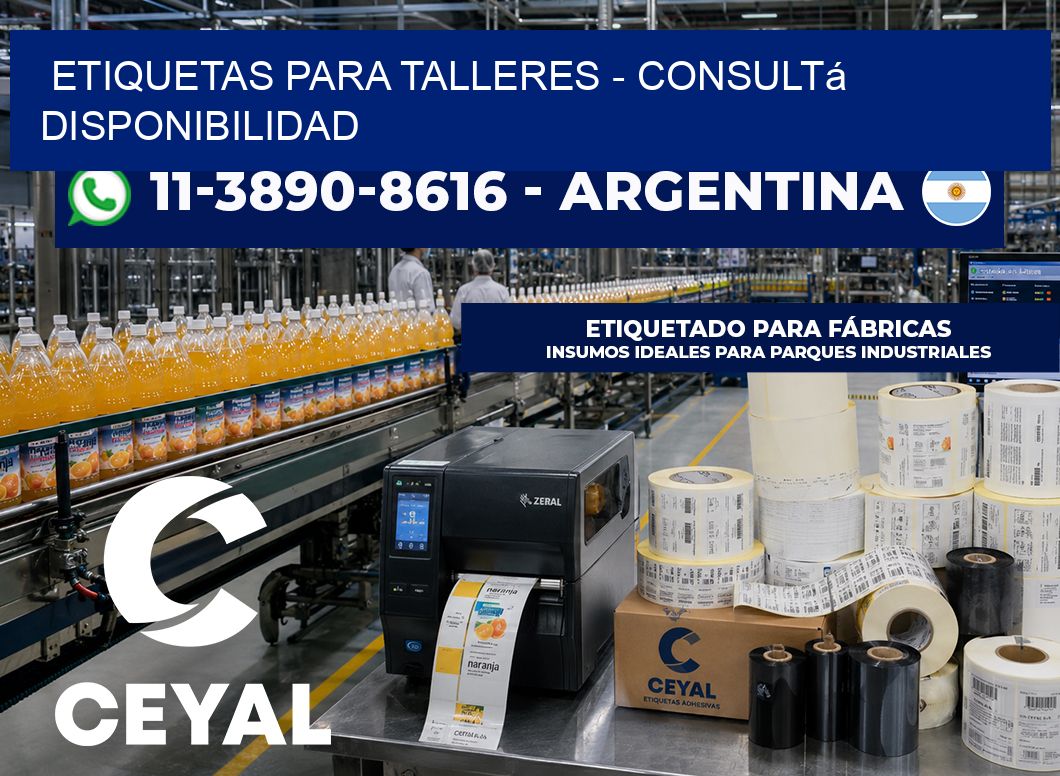 ETIQUETAS PARA TALLERES - Consultá disponibilidad