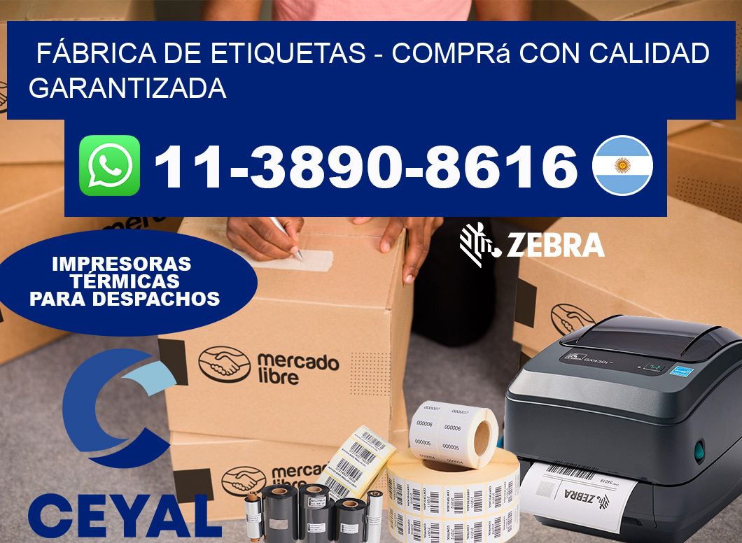 FÁBRICA DE ETIQUETAS - Comprá con calidad garantizada