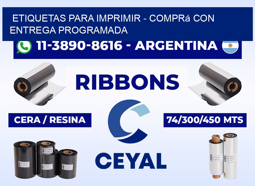 ETIQUETAS PARA IMPRIMIR - Comprá con entrega programada