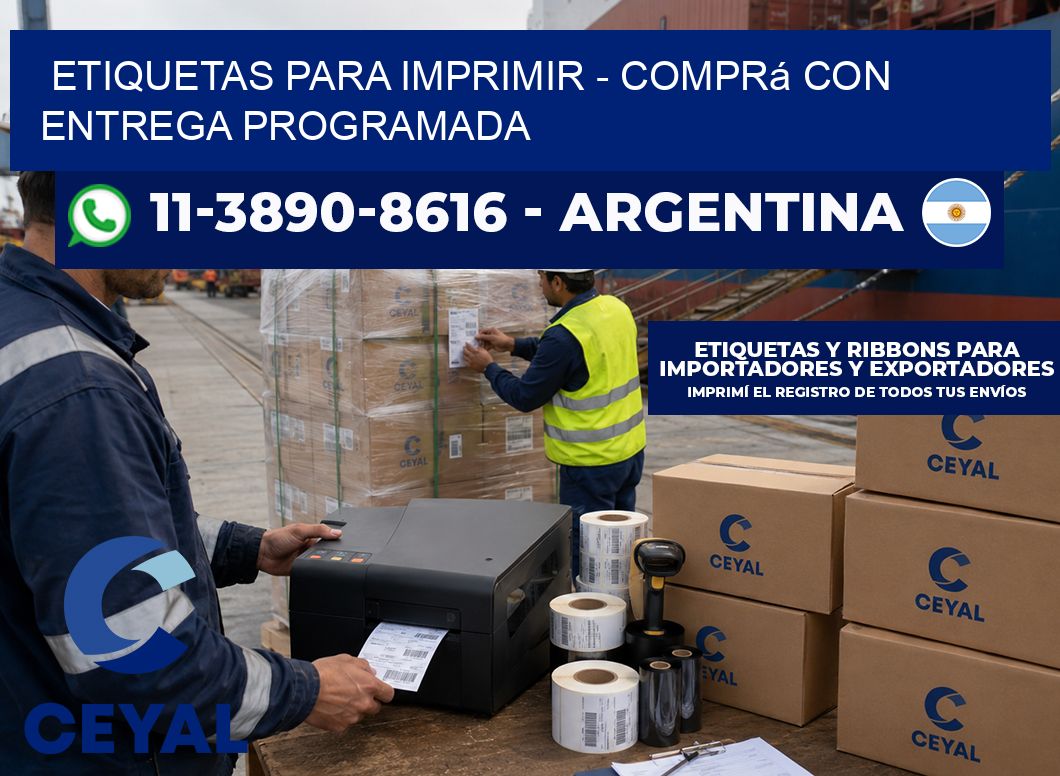 ETIQUETAS PARA IMPRIMIR – Comprá con entrega programada