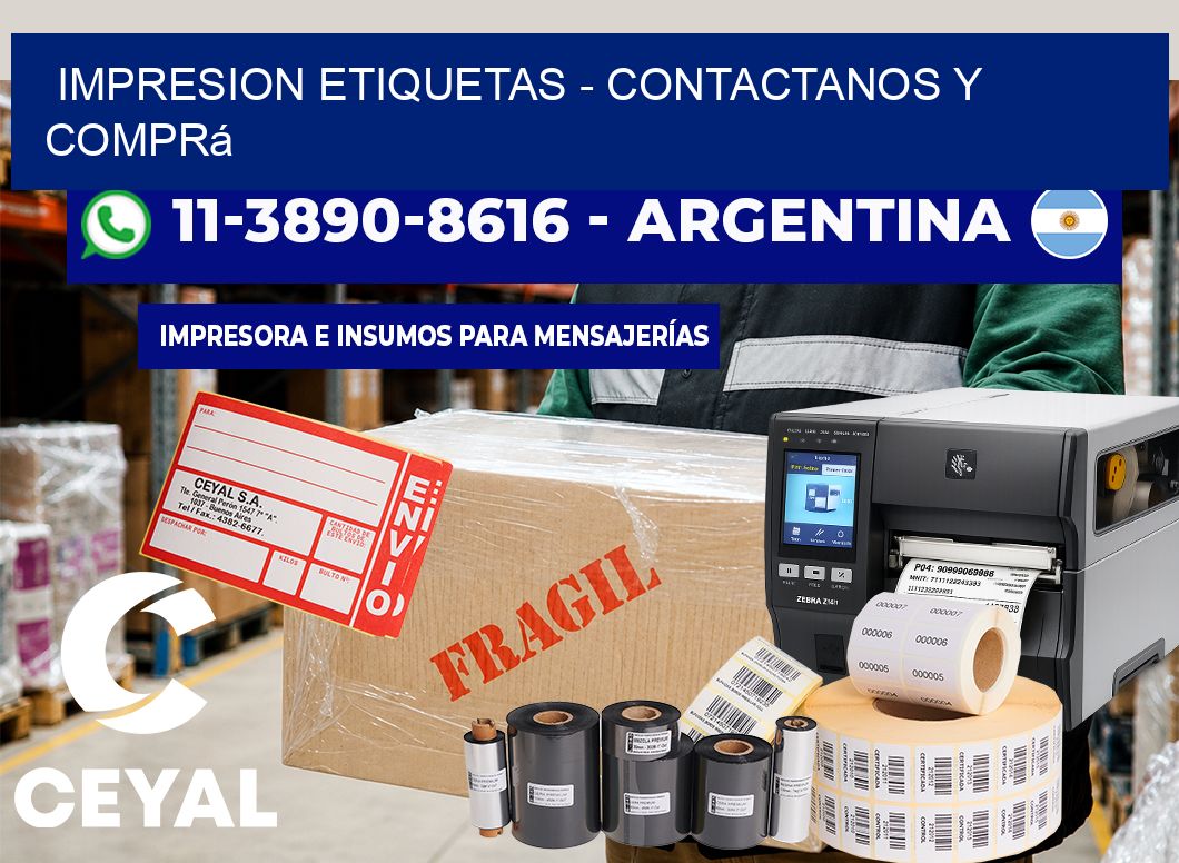 IMPRESION ETIQUETAS - Contactanos y comprá