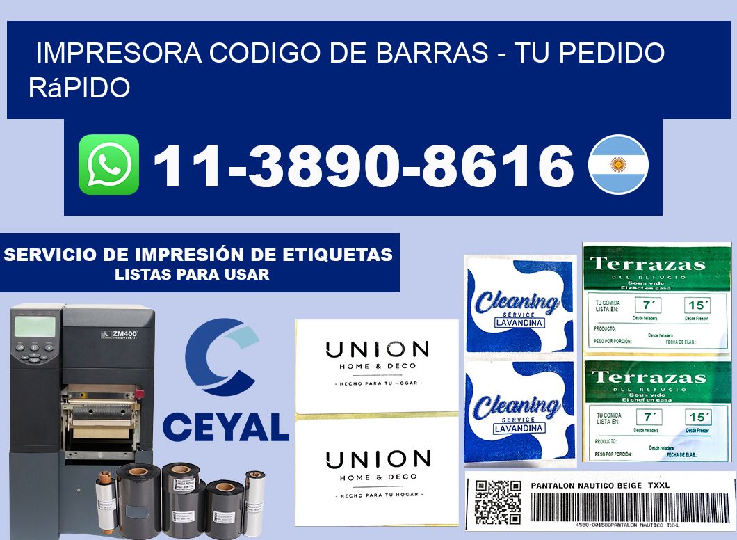 IMPRESORA CODIGO DE BARRAS - Tu pedido rápido